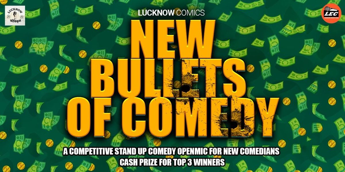 NEW BULLETS OF COMEDY, 25 May | Event in Lucknow | AllEvents