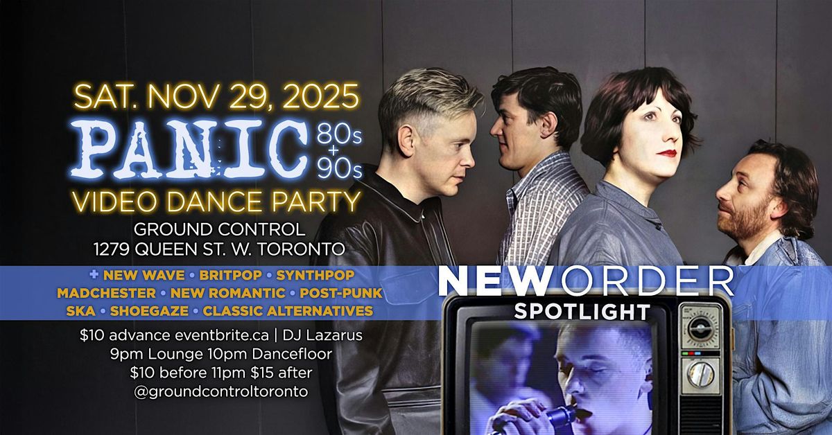 PANIC: 80s/90s Video Dance Party w/ NEW ORDER Spotlight, 29 November | Event in Toronto | AllEvents