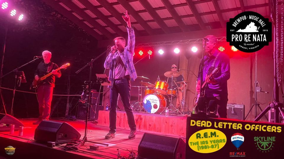 Live Music Dead Letter Officers (R.E.M. Cover Band), Pro Re Nata