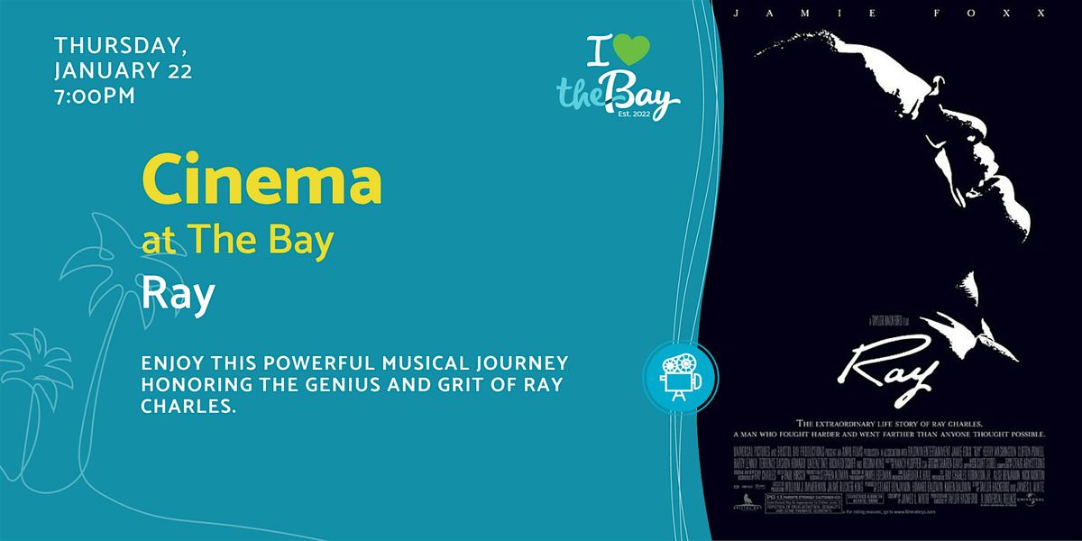 Cinema at The Bay: Ray, 22 January | Event in Sarasota | AllEvents