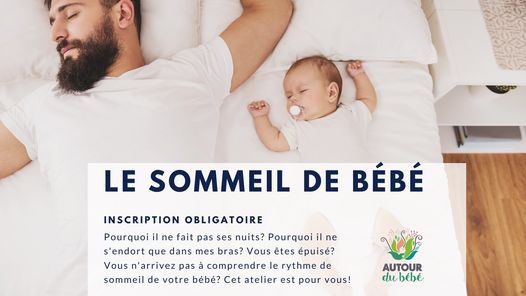 Le Sommeil Du Bebe Autour Du Bebe Montreal November 12 21 Allevents In Le Sommeil Du Bebe Autour Du Bebe Montreal November 12 21 Allevents In
