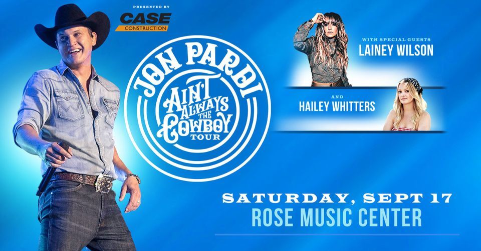 Jon Pardi Aint Always The Cowboy Tour with Lainey Wilson and Hailey
