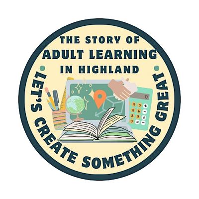 The Story of Adult Learning in Highland