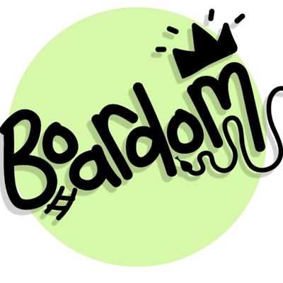 Boardom