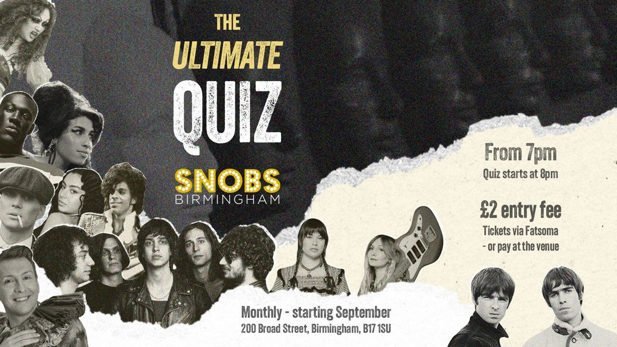 THE ULIMATE QUIZ @SNOBS BIRMINGHAM - MONDAY 22ND SEPTEMBER, 22 September | Event in Birmingham | AllEvents