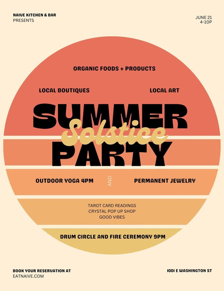 Summer Solstice Festival, Naïve (Butchertown), Indian Hills, June 21