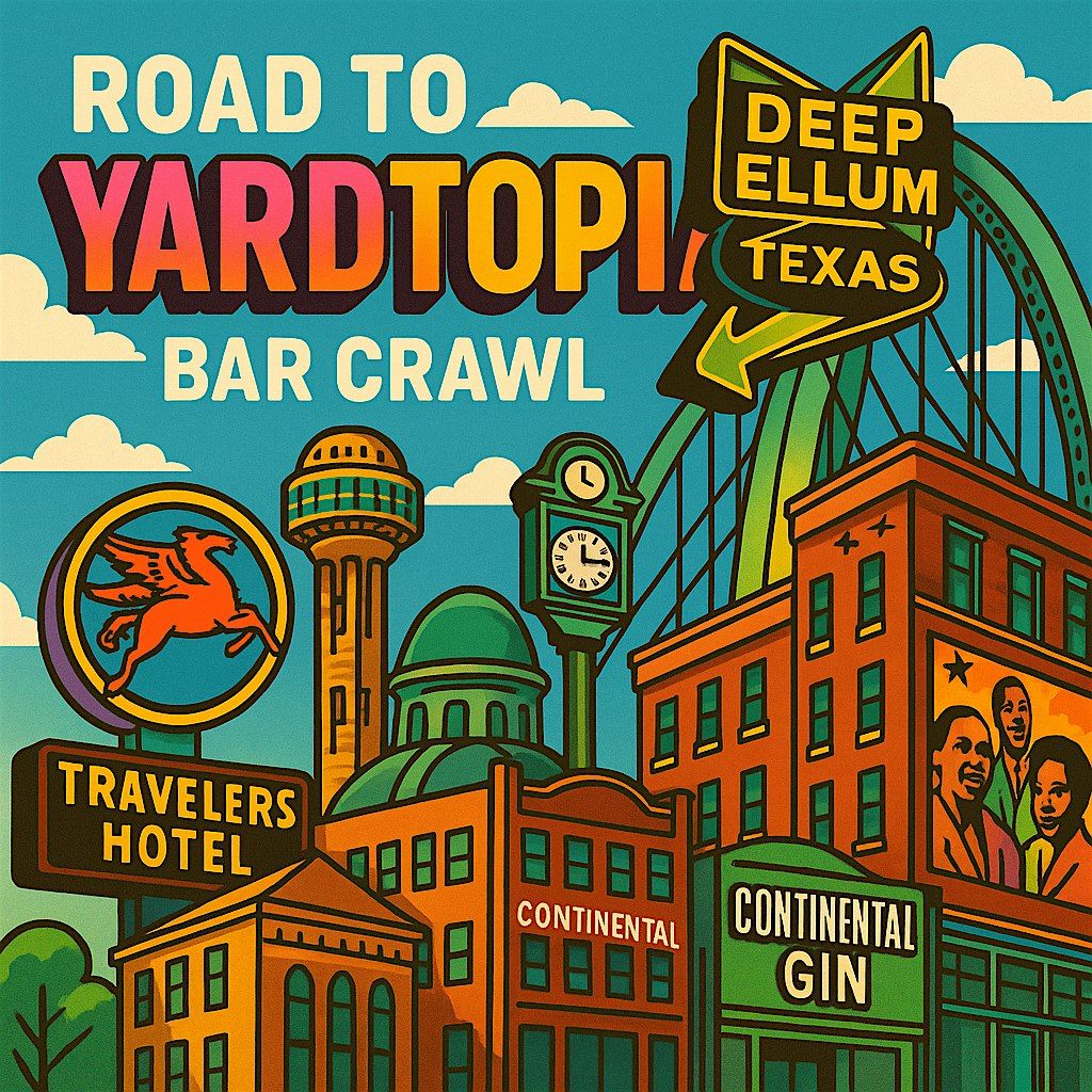 YARDTOPIA-GREEK & HBCU BAR CRAWL, 4 April | Event in Dallas | AllEvents