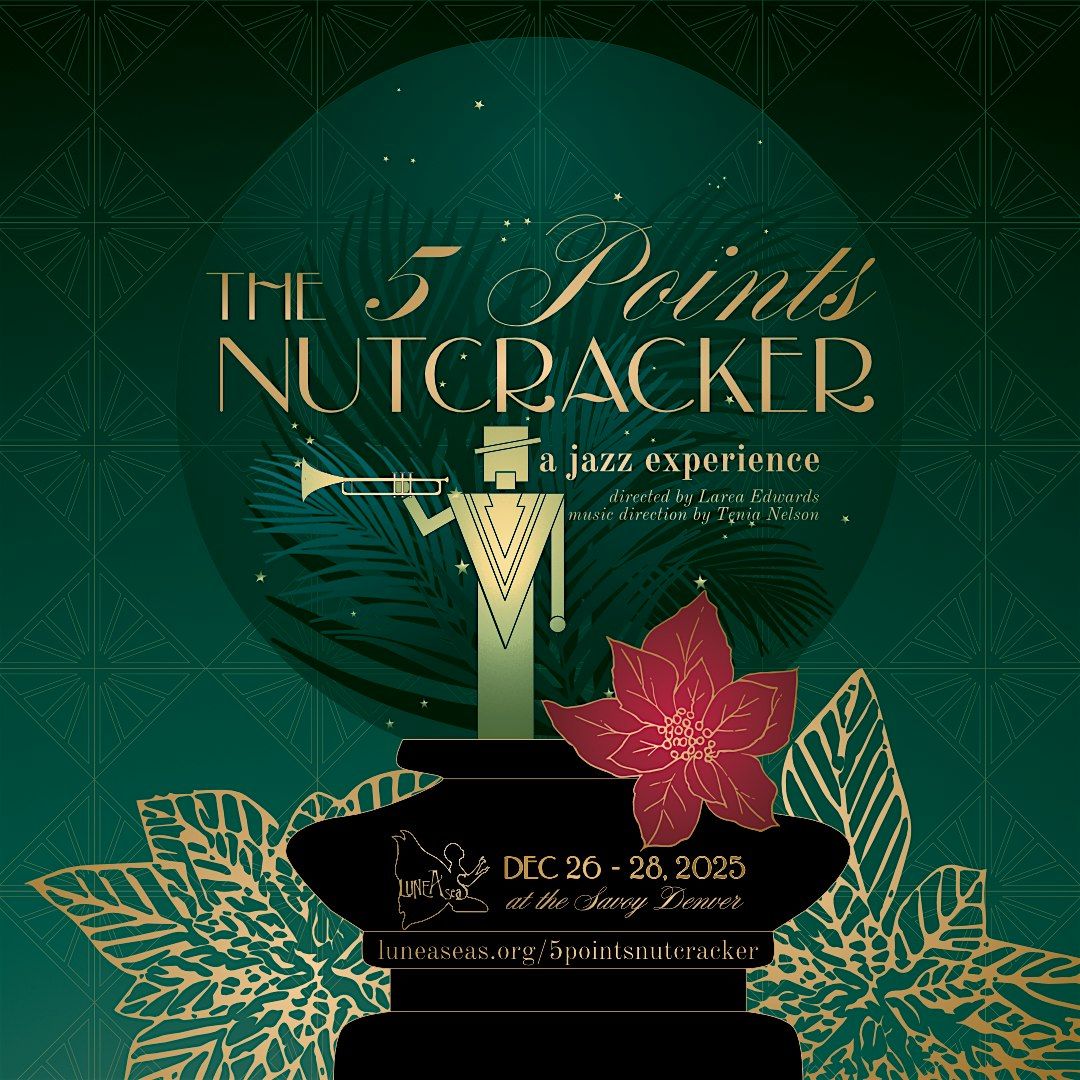 The 5 Points Nutcracker: A Holiday Jazz Experience, 26 December | Event in Denver | AllEvents