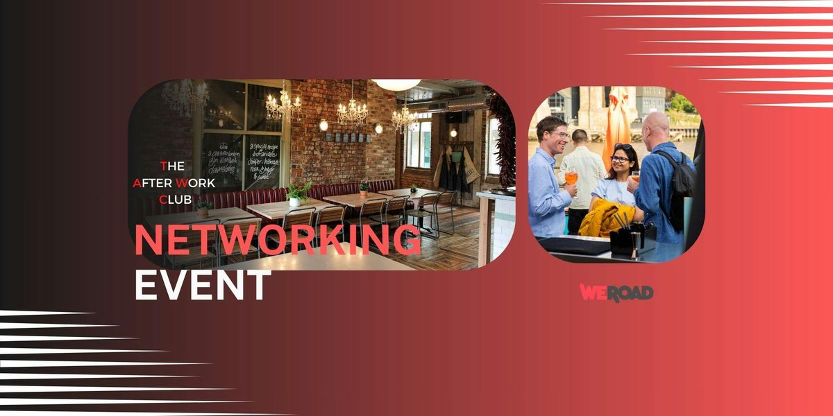 Networking Event - The After Work Club x Bealim House (Newcastle), 23 October | Event in Newcastle Upon Tyne