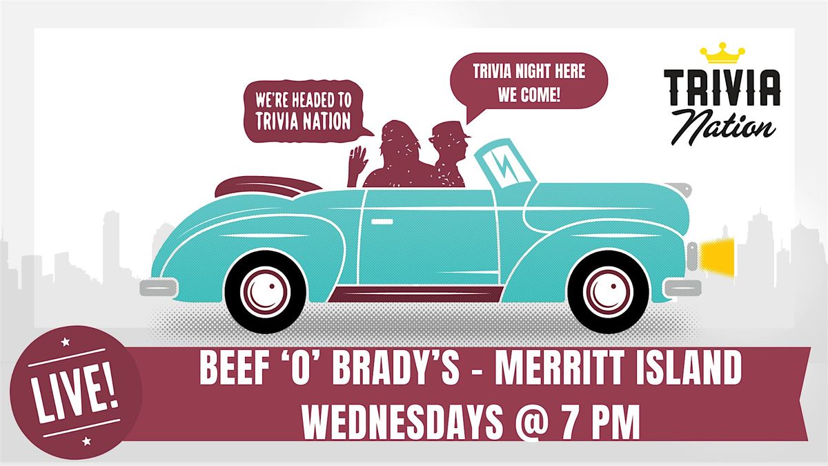General Knowledge Trivia - Beef 'O' Brady's Merritt Island $100 in prizes! | Event in Merritt Island | AllEvents