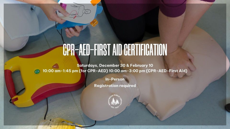 CPR-AED-First Aid Certification Registration Required), Brentwood ...