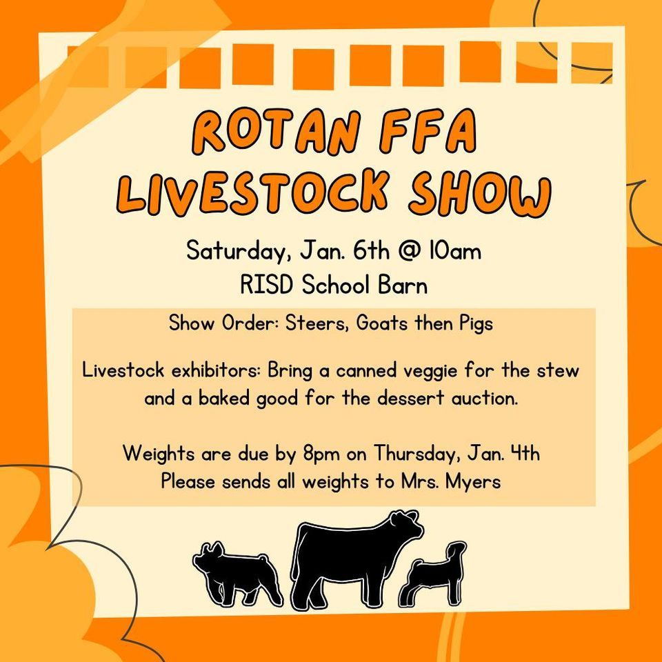 Rotan FFA Livestock Show, Rotan ISD School Farm, January 6 2024