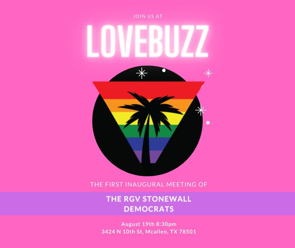 First Inaugural Meeting, Love Buzz, McAllen, August 19 2022 AllEvents.in