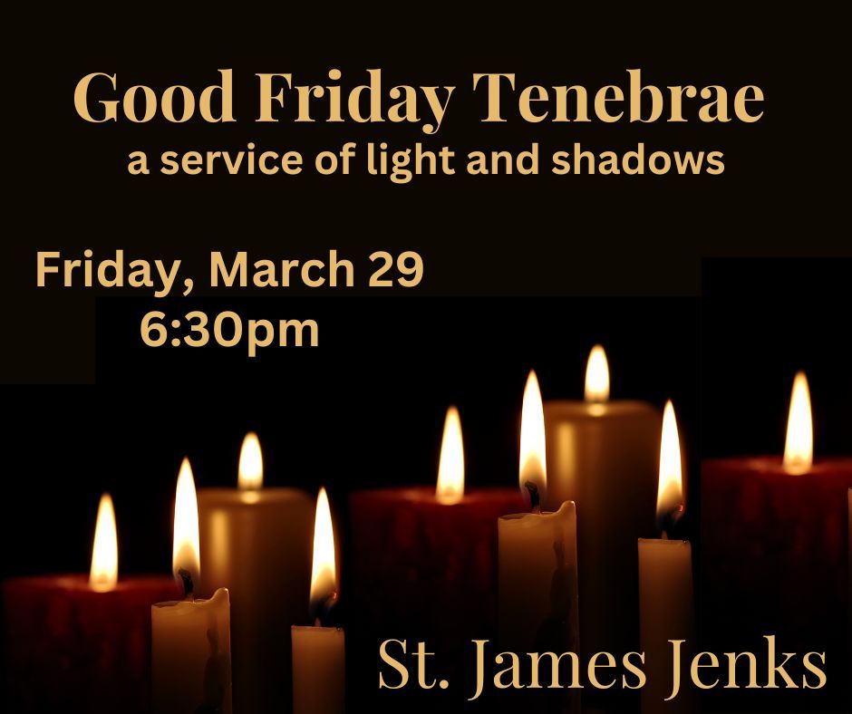 Good Friday Tenebrae St James Jenks 29 March 2024 AllEvents in good-friday-tenebrae-st-james-jenks-29-march-2024-allevents-in