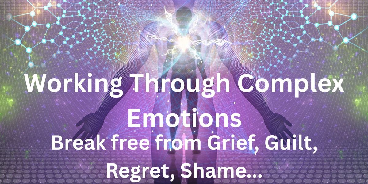 Working Through Complex Emotions - by Anil Dagia, 13 July | Event in Mumbai | AllEvents
