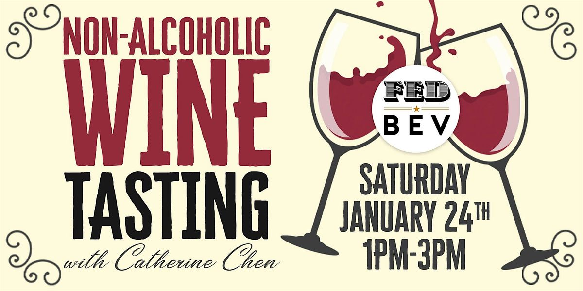 Sip & Savor: Free Non-Alcoholic Wine Tasting with Expert Catherine Chen