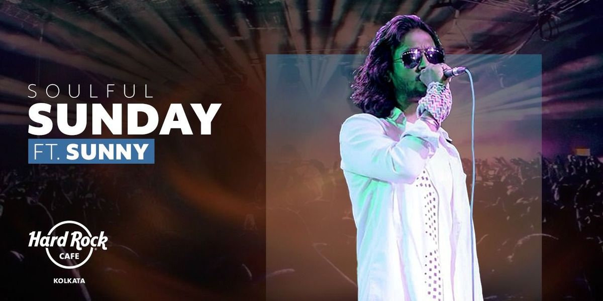 Soulful Sunday Ft Sunny