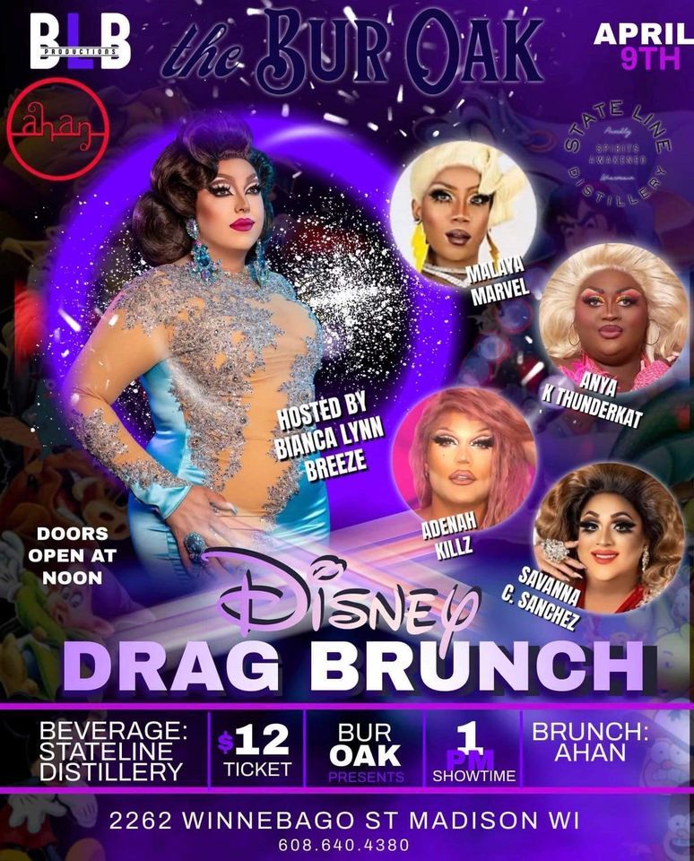 DISNEY DRAG BRUNCH! Hosted by Bianca Lynn Breeze , The Bur Oak, Madison