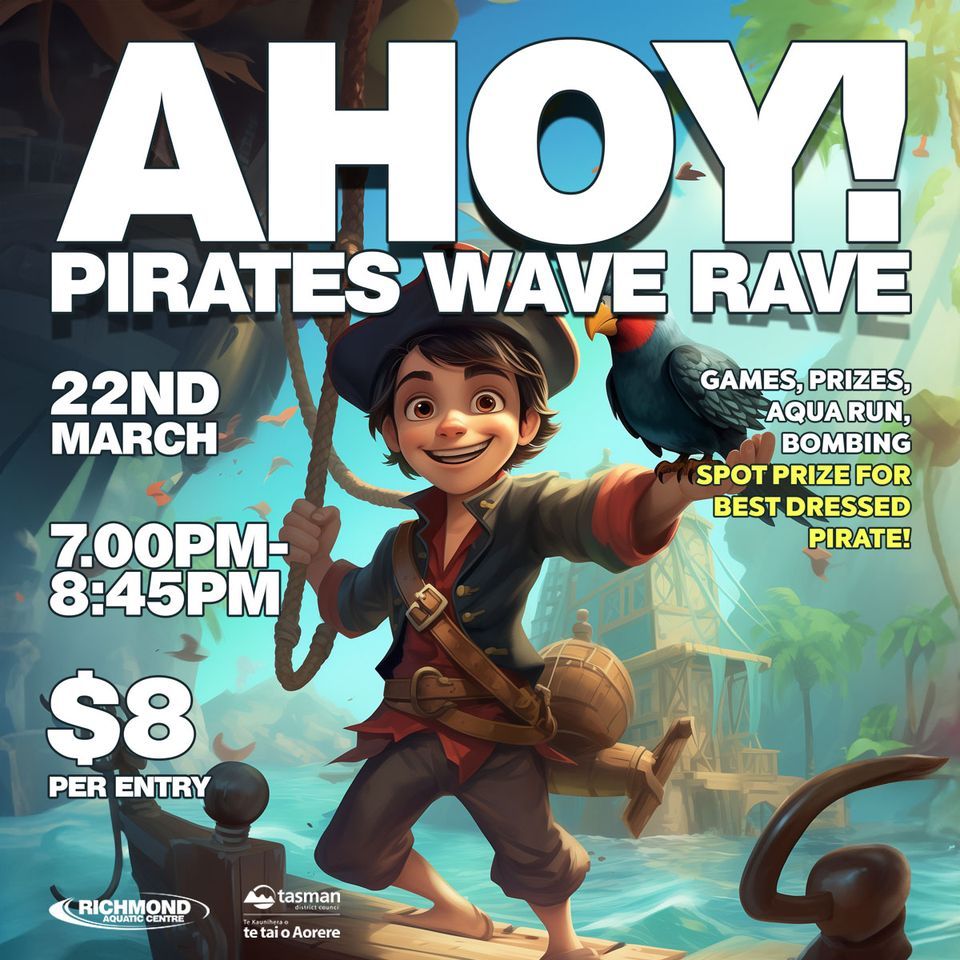Ahoy Pirates Wave Rave, 161 Salisbury Rd, Nelson, New Zealand 7020, 22 ...