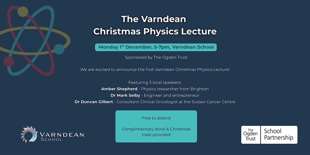 The Varndean Christmas Physics Lecture, 1 December | Event in Brighton and Hove | AllEvents