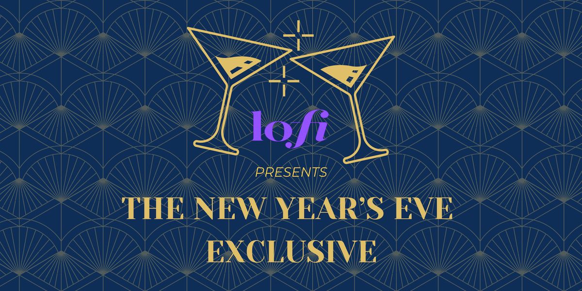 New Year's Eve Exclusive @ lo-fi, 31 December | Event in Modesto | AllEvents