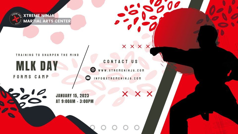 MLK DAY FORMS CAMP, Xtreme Ninja Martial Arts Center, Medford, January