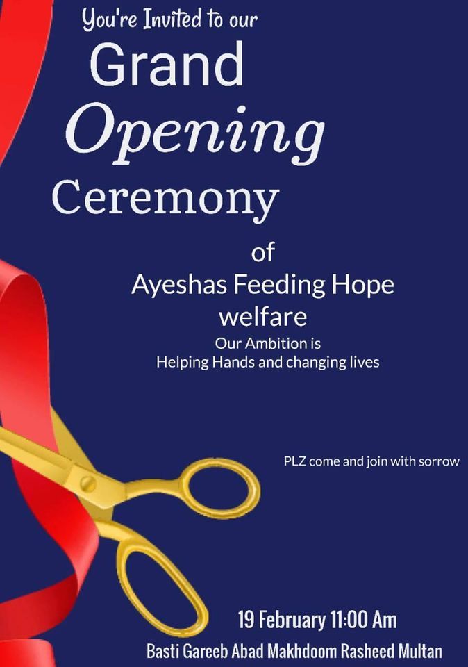 Opening Ceremony of Ayeshas Feeding Hope(AFH), Makhdoom Rasheed, Multan ...