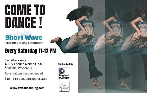 Short Wave Weekly Ecstatic Dance Saturday, 29 November | Event in Spokane | AllEvents