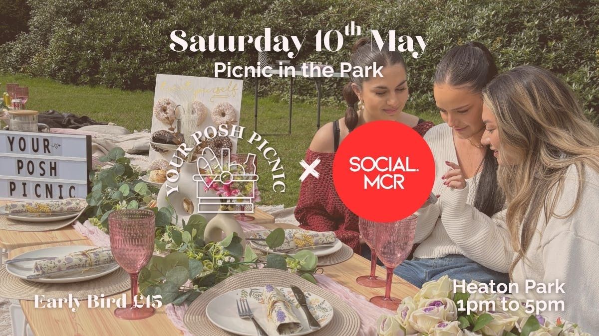 PICNIC IN THE PARK x Social MCR | Event in Prestwich | AllEvents