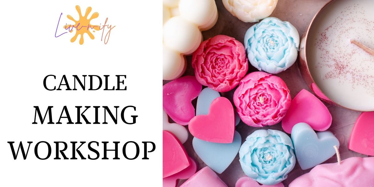 Candle Making Workshop