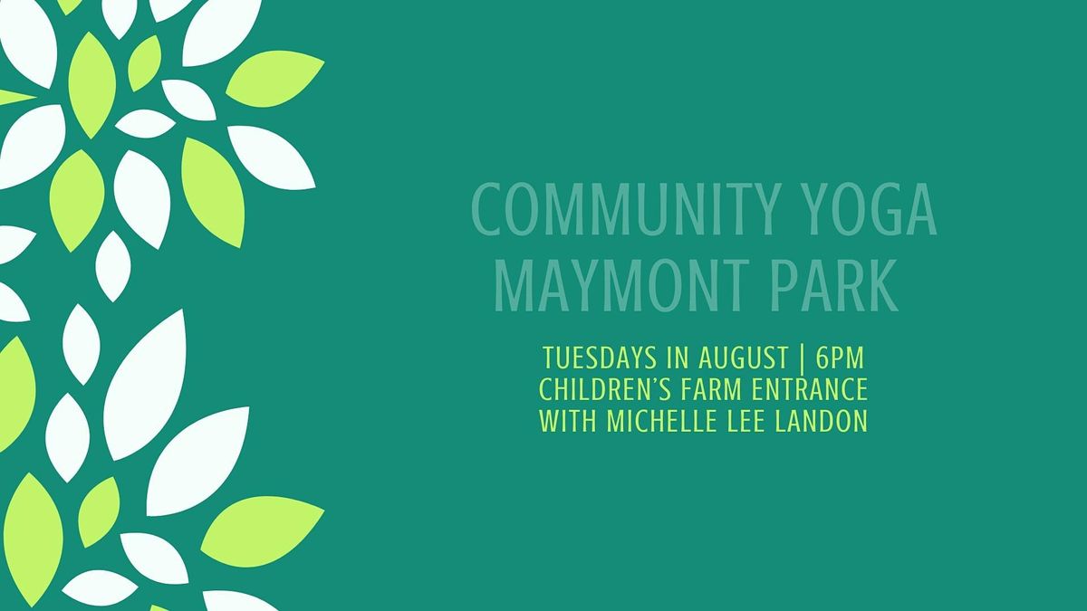 Community Yoga at Maymont Park, Maymont Children's Farm, Richmond