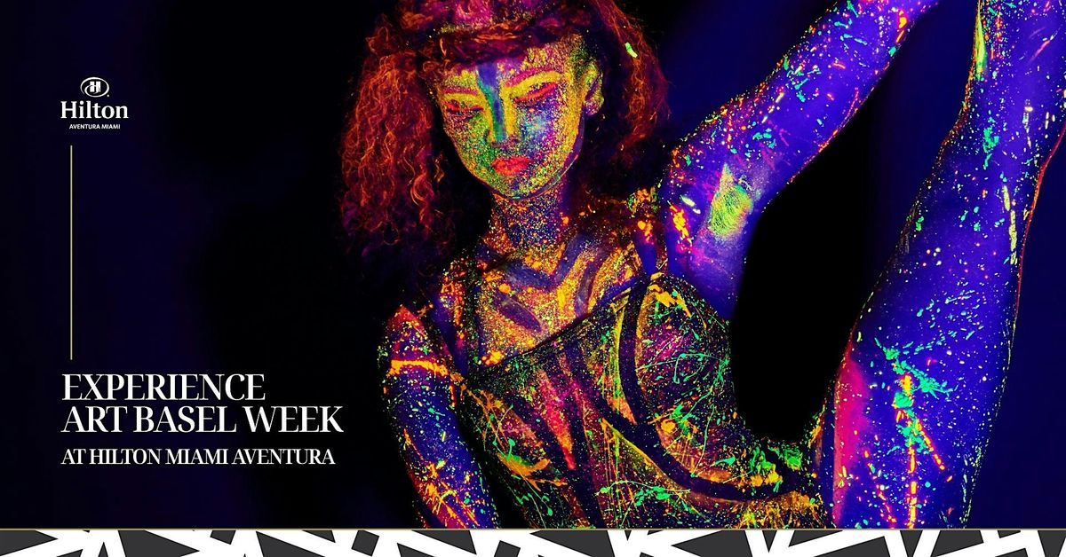 Art Basel at Hilton (Art Class + Belly Dancer + Body Art), 5 December | Event in Aventura | AllEvents