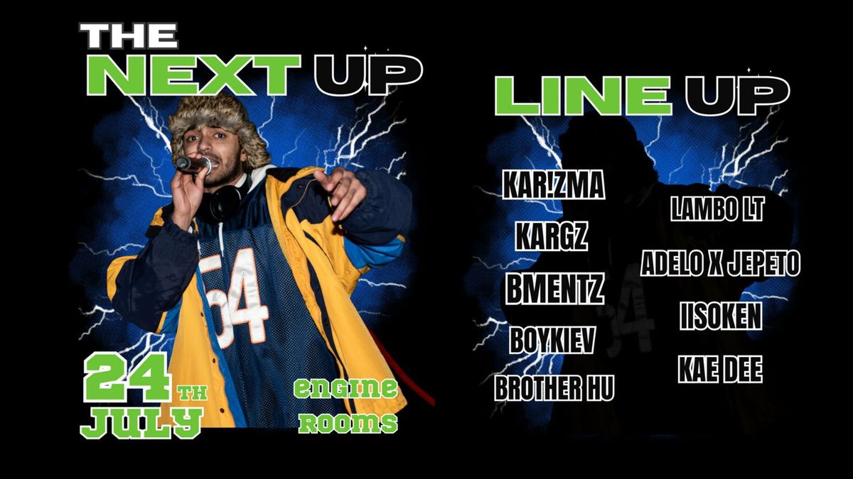 The Next Up - Engine Rooms, E3, 24 July | Event in Leytonstone | AllEvents