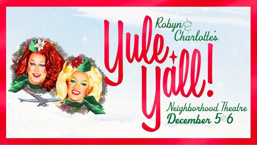 Robyn & Charlotte present: YULE Y'ALL! (18+), 5 December | Event in Charlotte | AllEvents