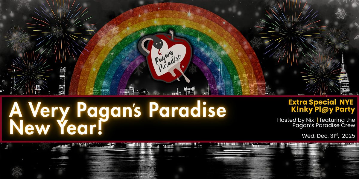 A Very Pagan's Paradise New Year!, 31 December | Event in New York | AllEvents