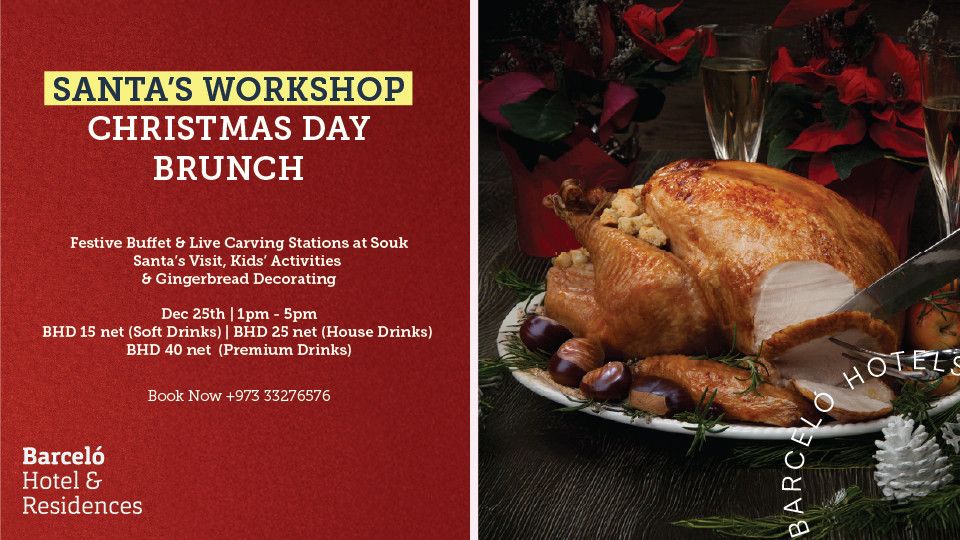 “SANTA’S WORKSHOP” CHRISTMAS DAY BRUNCH, 25 December | Event in Manama | AllEvents