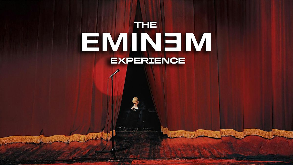 The Eminem Experience in Edinburgh!, 3 April | Event in Edinburgh | AllEvents