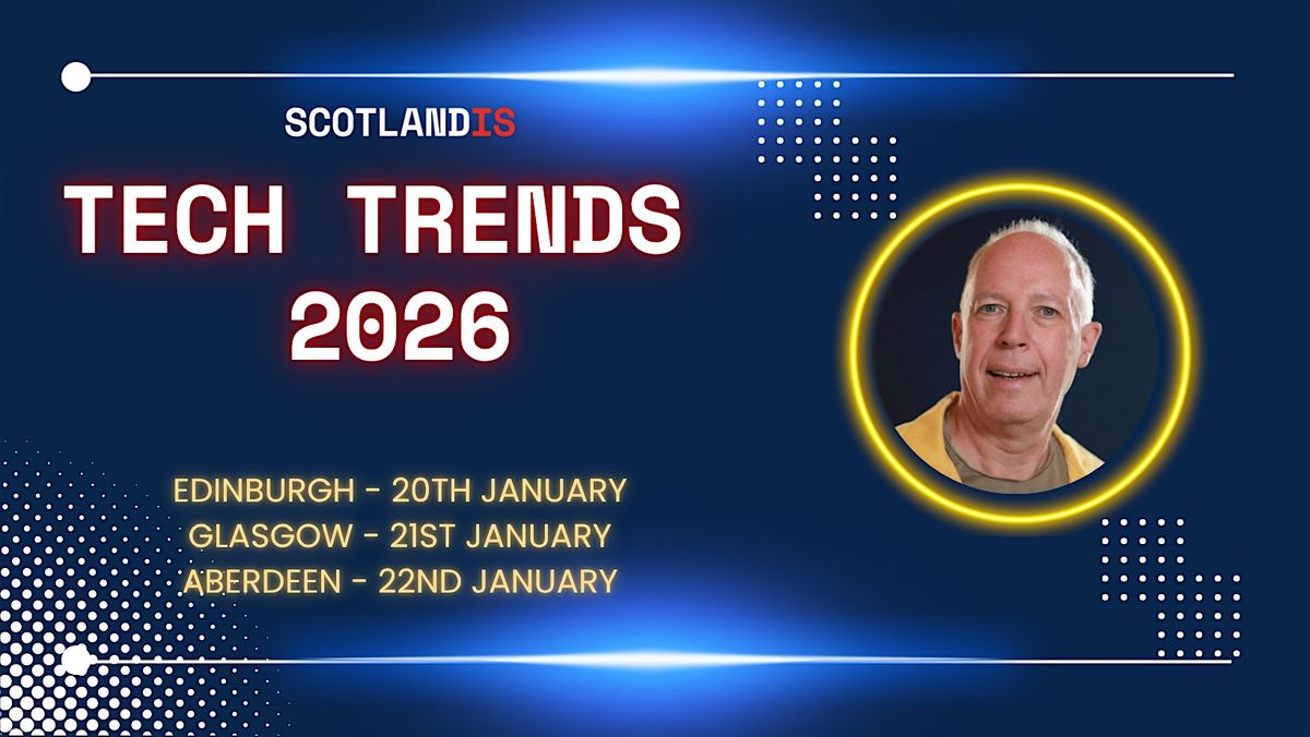 Tech Trends - Glasgow, 21 January | Event in Glasgow | AllEvents