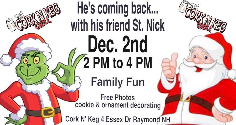 Holiday Cheer photos with Santa & his green friend , Cork N Keg Grill, Raymond, December 2
