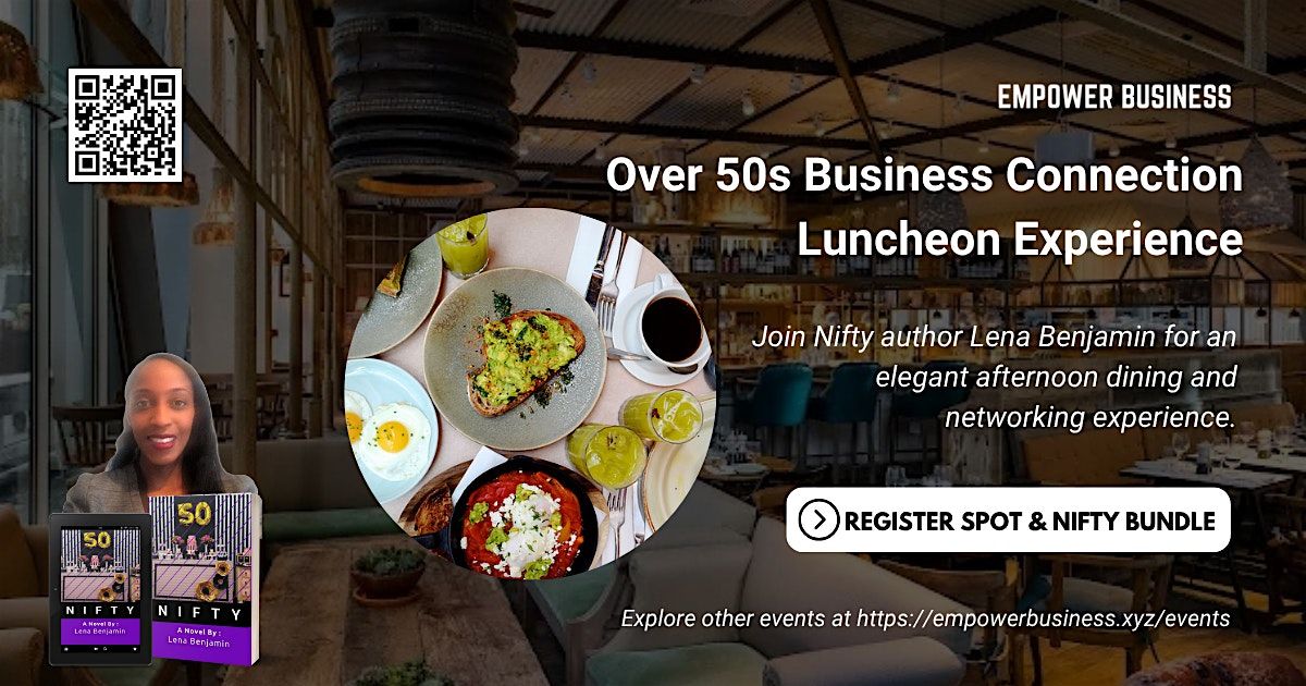 Over 50s Business Connection Luncheon Experience, 29 December | Event in London | AllEvents