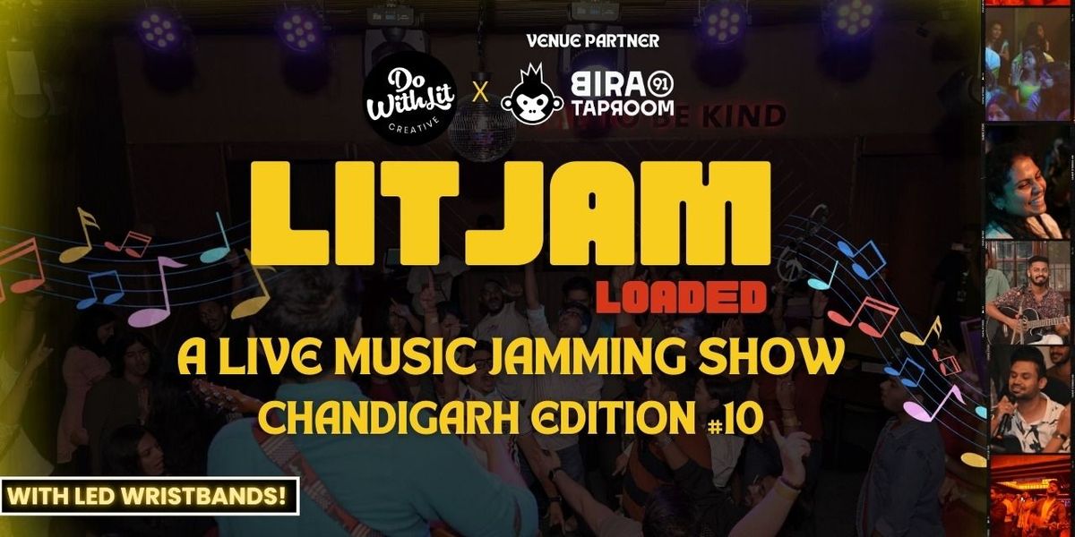 LITJAM Chandigarh - A Live Music Jamming Show, 24 August | Event in Mohali | AllEvents