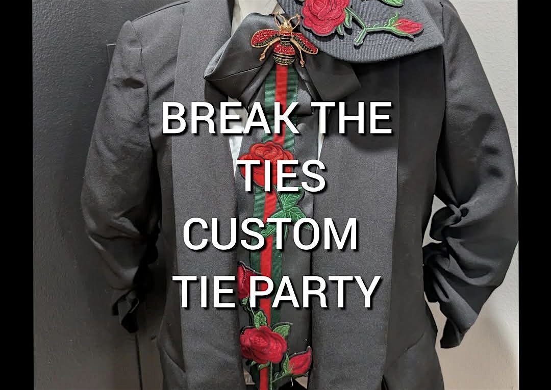 Break The Ties Custom Tie Party, 14 December | Event in Birmingham | AllEvents