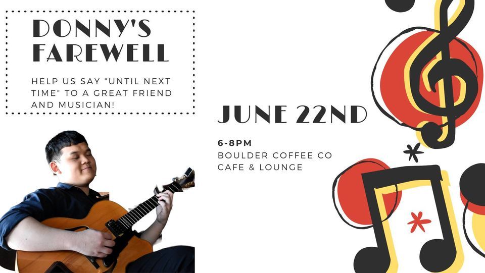 Donnys Farewell LIVE JAZZ Boulder Cafe, Boulder Coffee Cafe and