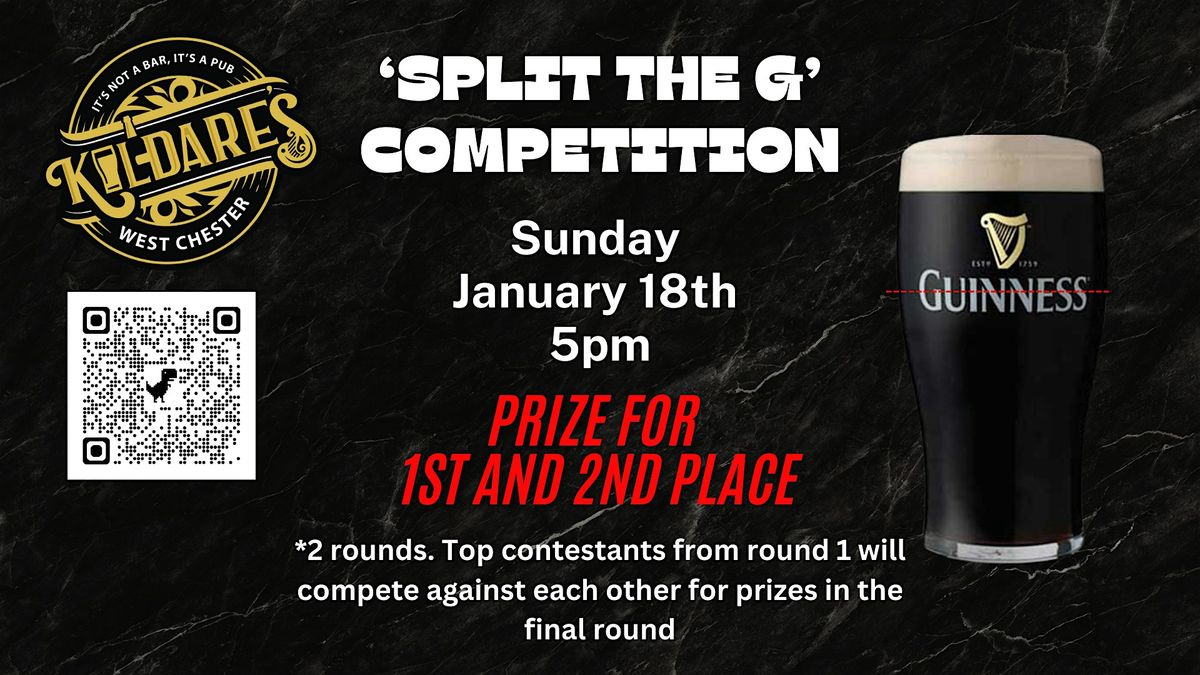 Kildare's Presents: Guinness Split the G Competition!, 18 January | Event in West Chester | AllEvents