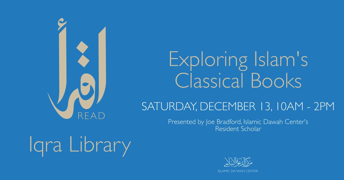 Exploring Islam's Classical Books, 13 December | Event in Houston | AllEvents