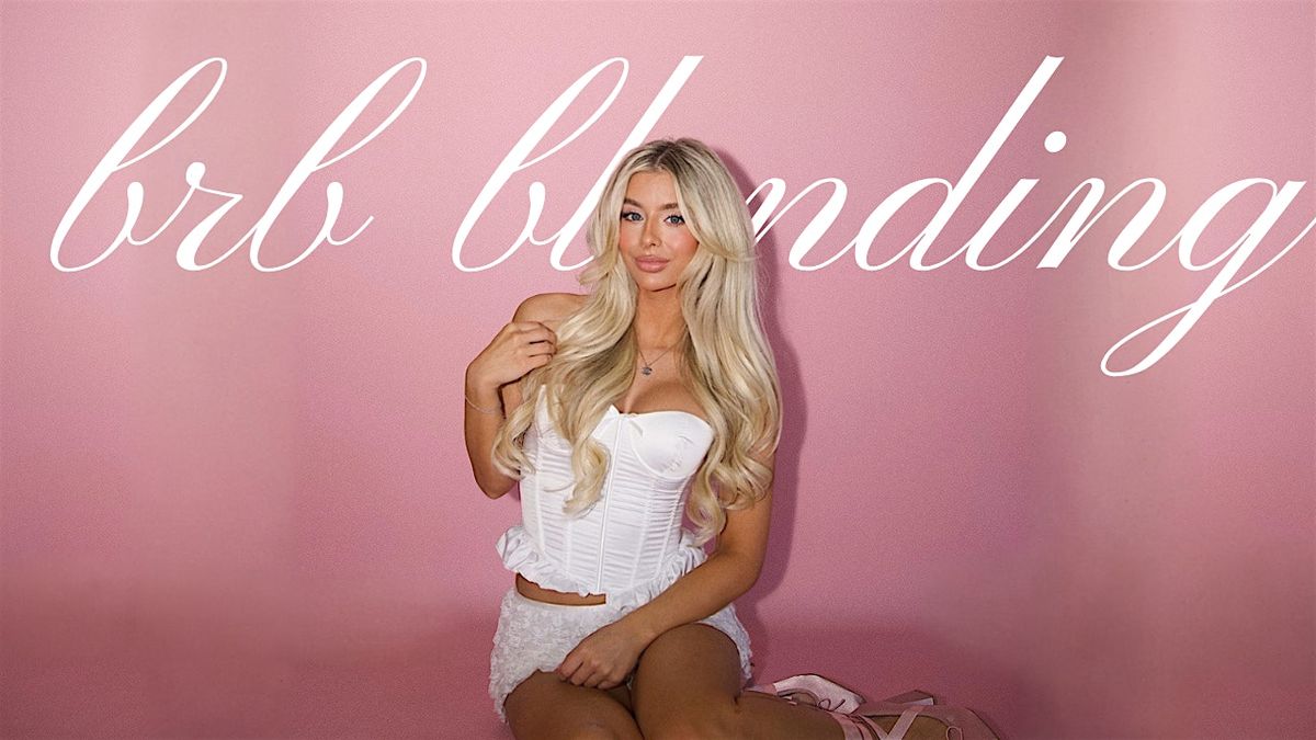 brb blonding / dallas, 19 January | Event in Dallas | AllEvents