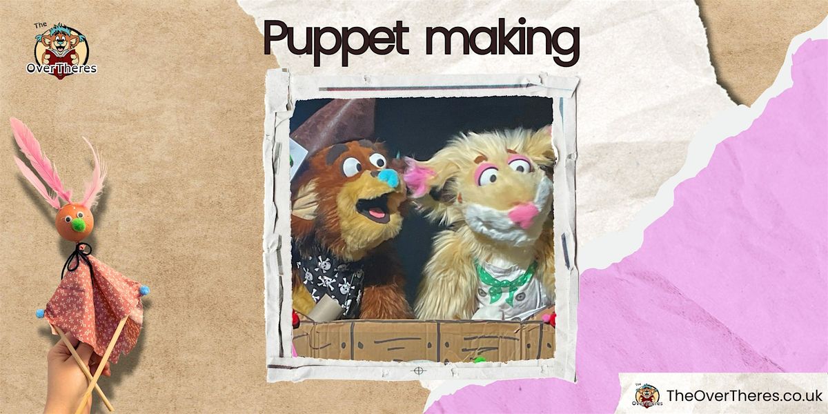 Puppet-Making Workshop with The OverTheres!, 29 November | Event in Caerphilly | AllEvents