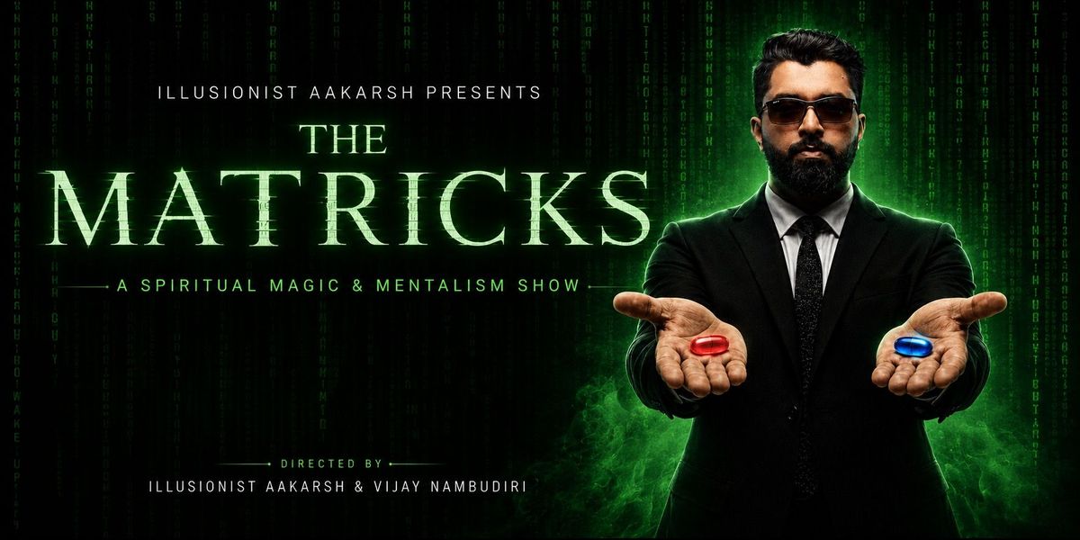 The Matricks - Magic & Mentalism Show of Aakarsh