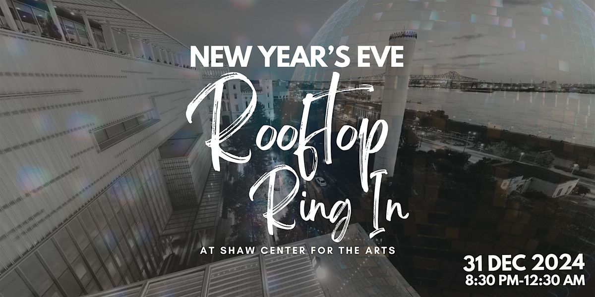 New Year's Eve at Shaw Center for the Arts, 31 December | Event in Baton Rouge | AllEvents