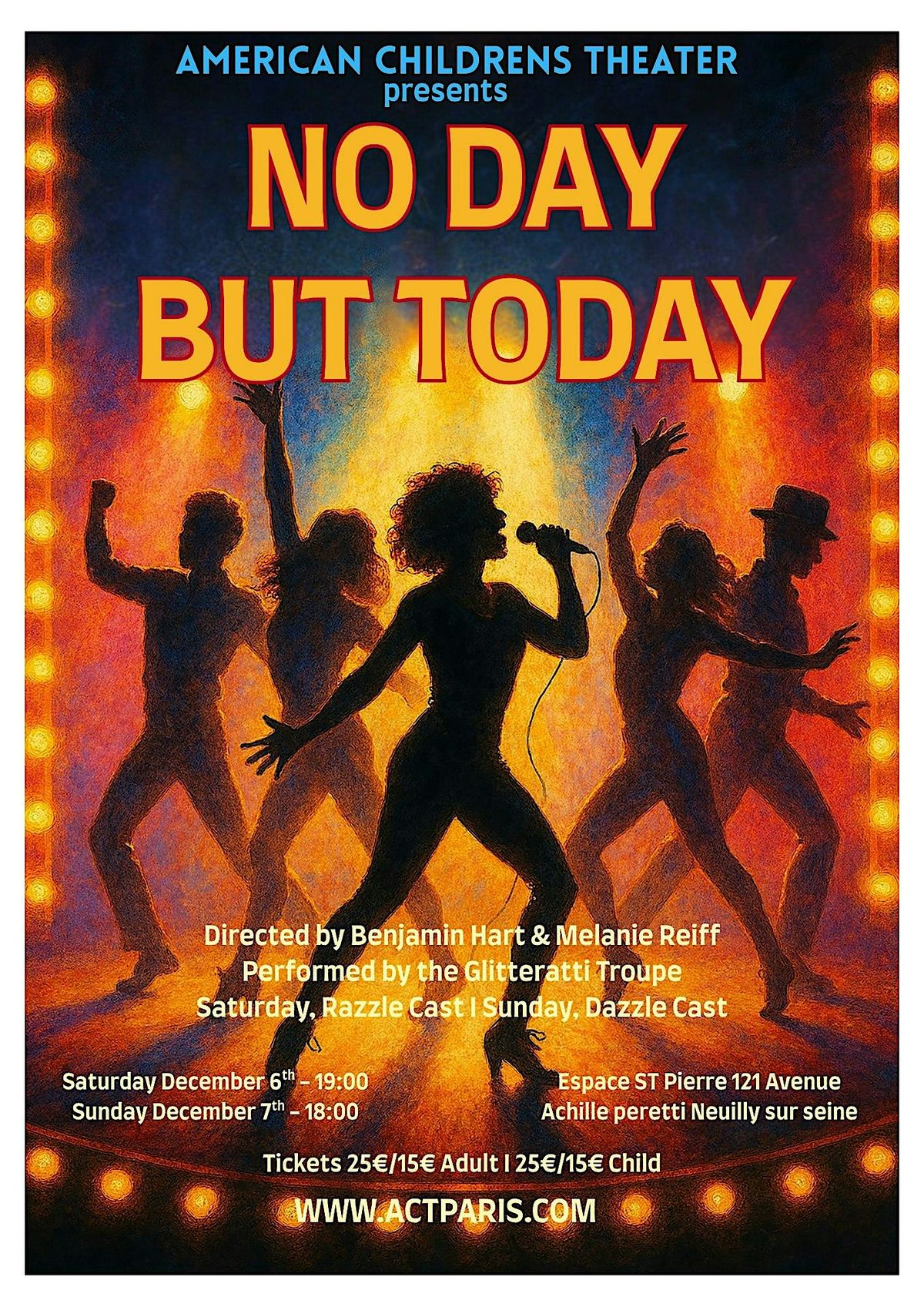 ACT Glitteratti Presents: “No Day But Today”  Razzle Cast Live!, 6 December | Event in Neuilly-sur-Seine